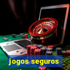 jogos seguros